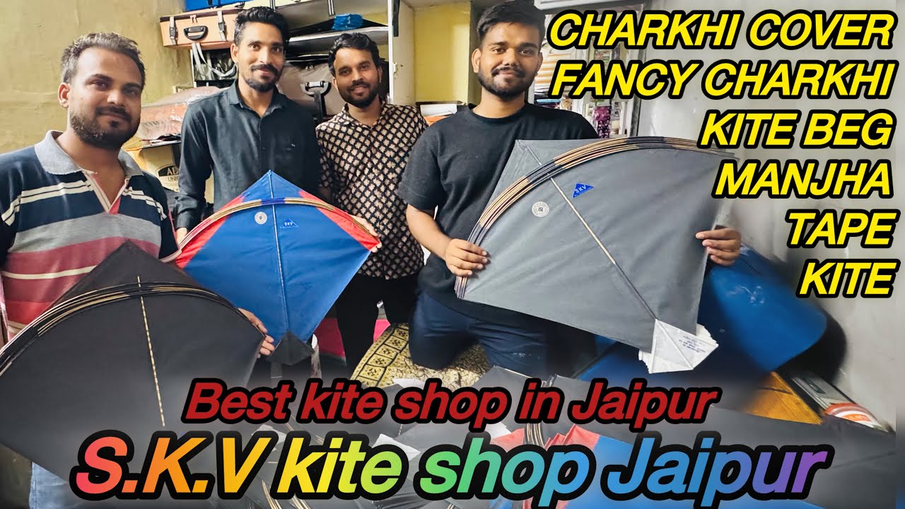 S.K.V KITE SHOP JAIPUR | SARTAJ SG 999 | FARAN ANSARI KITE | GOL FARMA ADDI ONLY 12 ₹ | CHILCUT 10 ₹