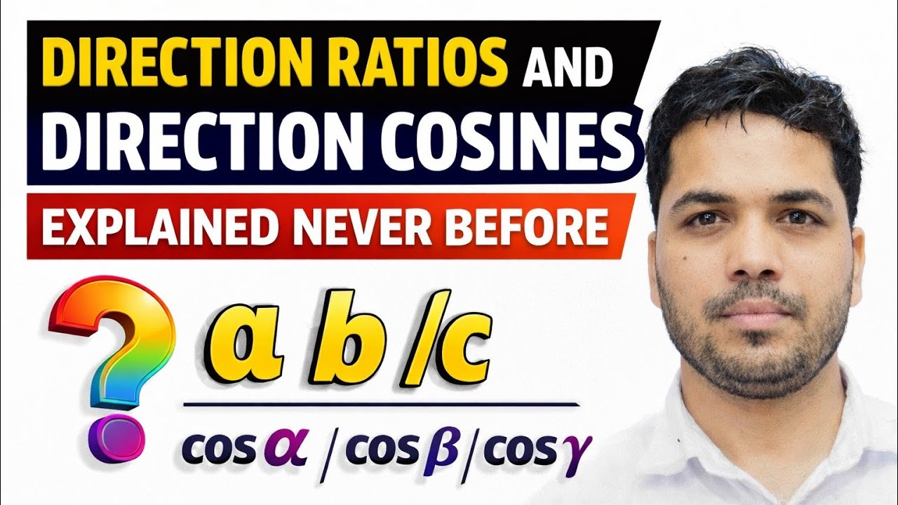 🔥 Direction Ratios & Direction Cosines | Simplest Explanation Ever | #3d #class12maths 