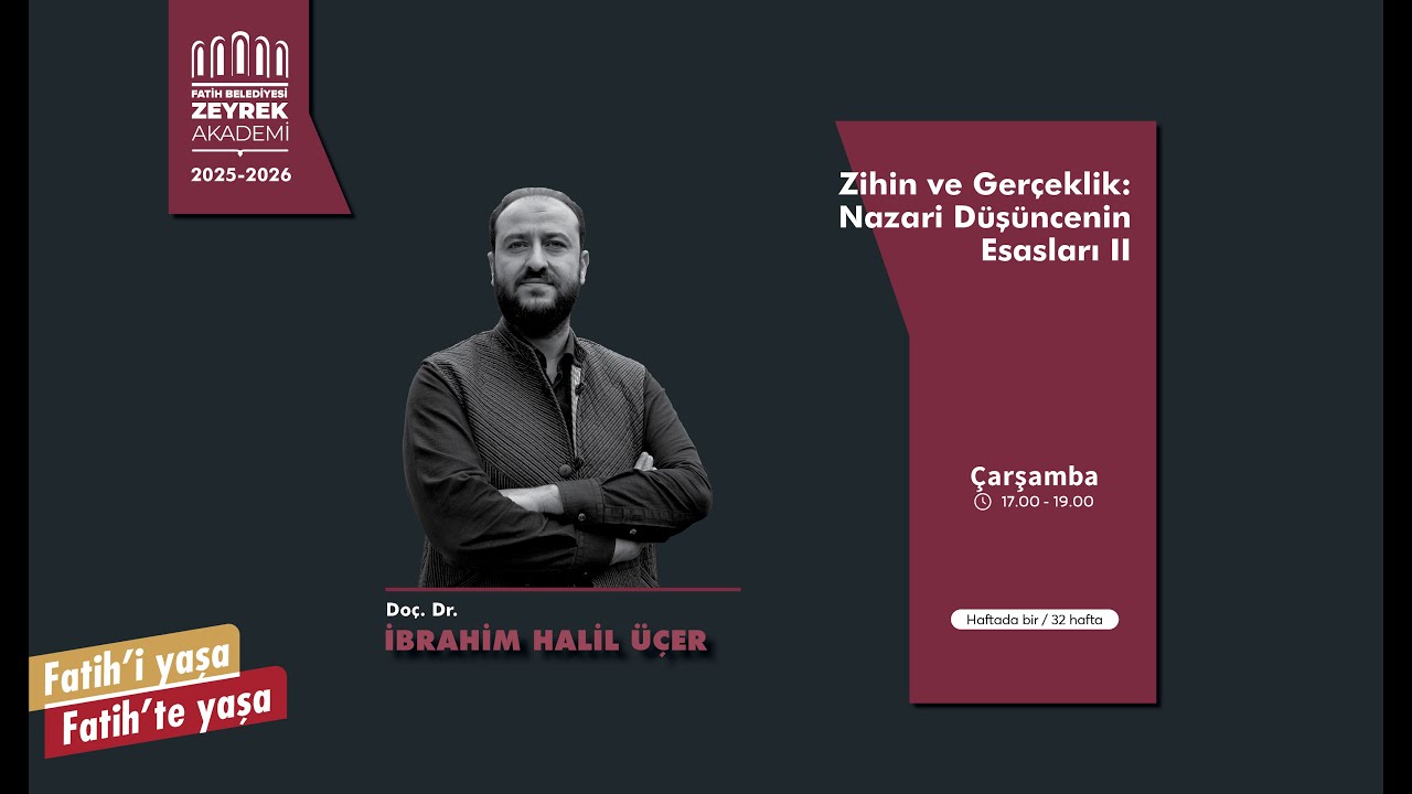 Zihin ve Gerçeklik: Nazari Düşüncenin Esasları 2 : Birinci Ders