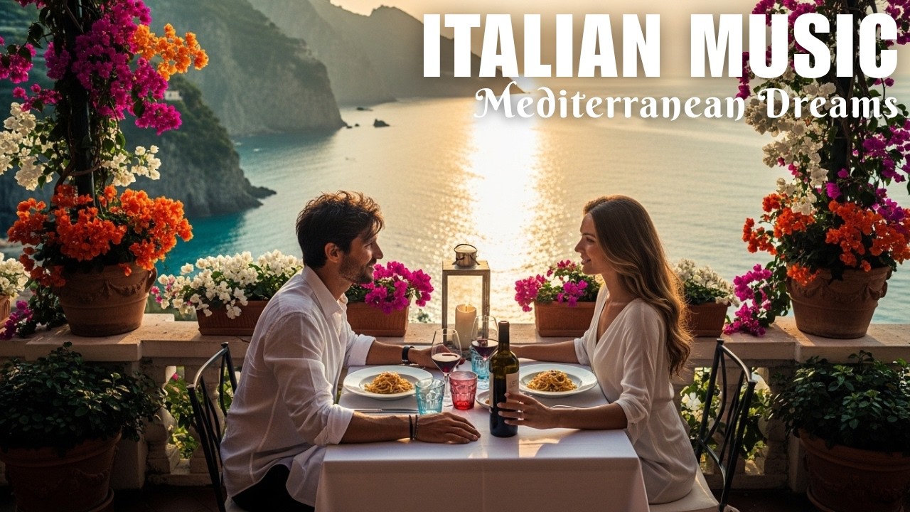 Italian Vibes & Mediterranean Music 🌊 Calm Italian Coastal Sound for Stress Relief