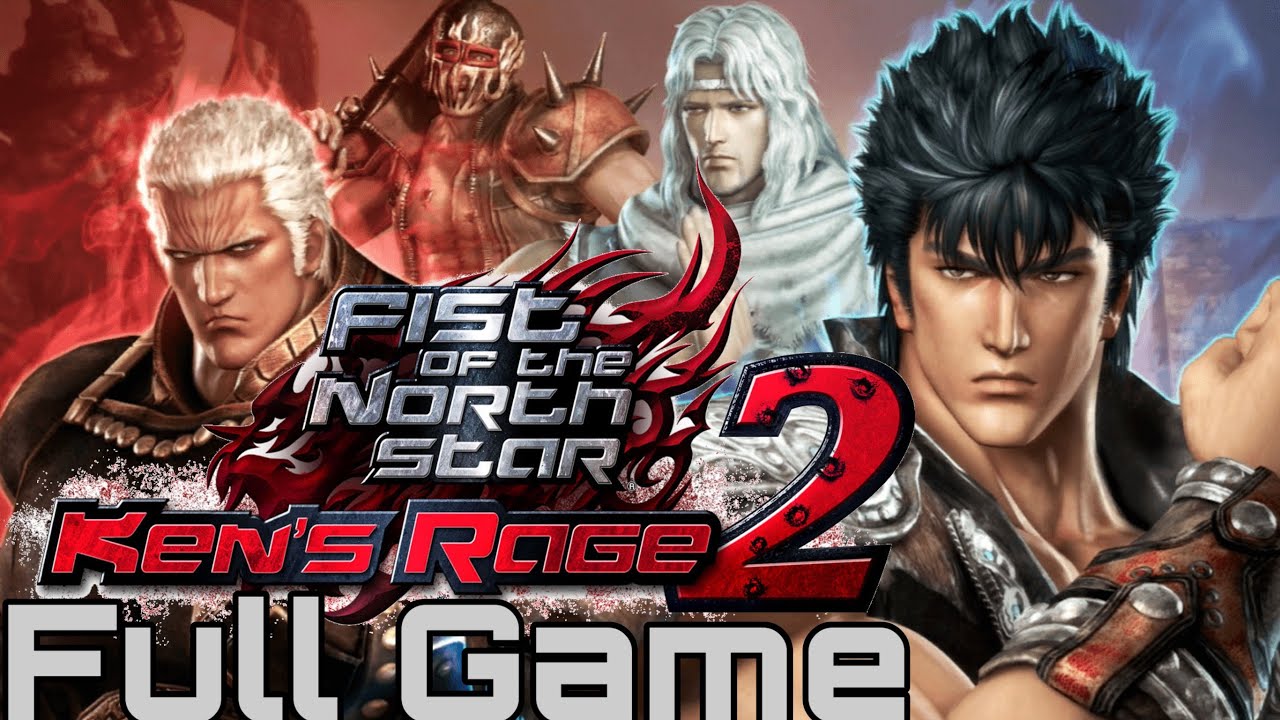 Fist of the North Star: Ken's Rage 2 Full Playthrough 2019 Chaos Difficulty Longplay