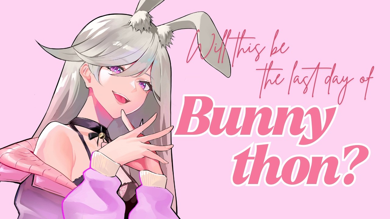 Stream ini akan nyala selama 24 jam, mungkin last day【 BUNNYTHON 】 #RamadhanWithYouTube