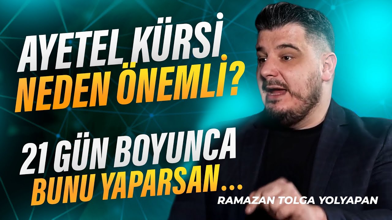 Ayetel Kürsi Fazileti! Neden Önemli? | Ramazan Tolga Yolyapan | Türker Akıncı