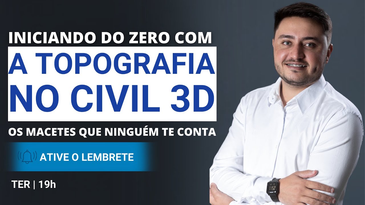 LIVE #146 - INICIANDO DO ZERO COM A TOPOGRAFIA NO CIVIL 3D: OS MACETES QUE NINGUÉM TE CONTA