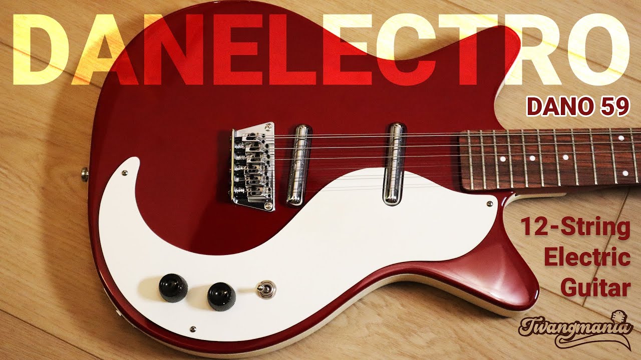 Know the tone | Danelectro Dano 59 12-string electric guitar