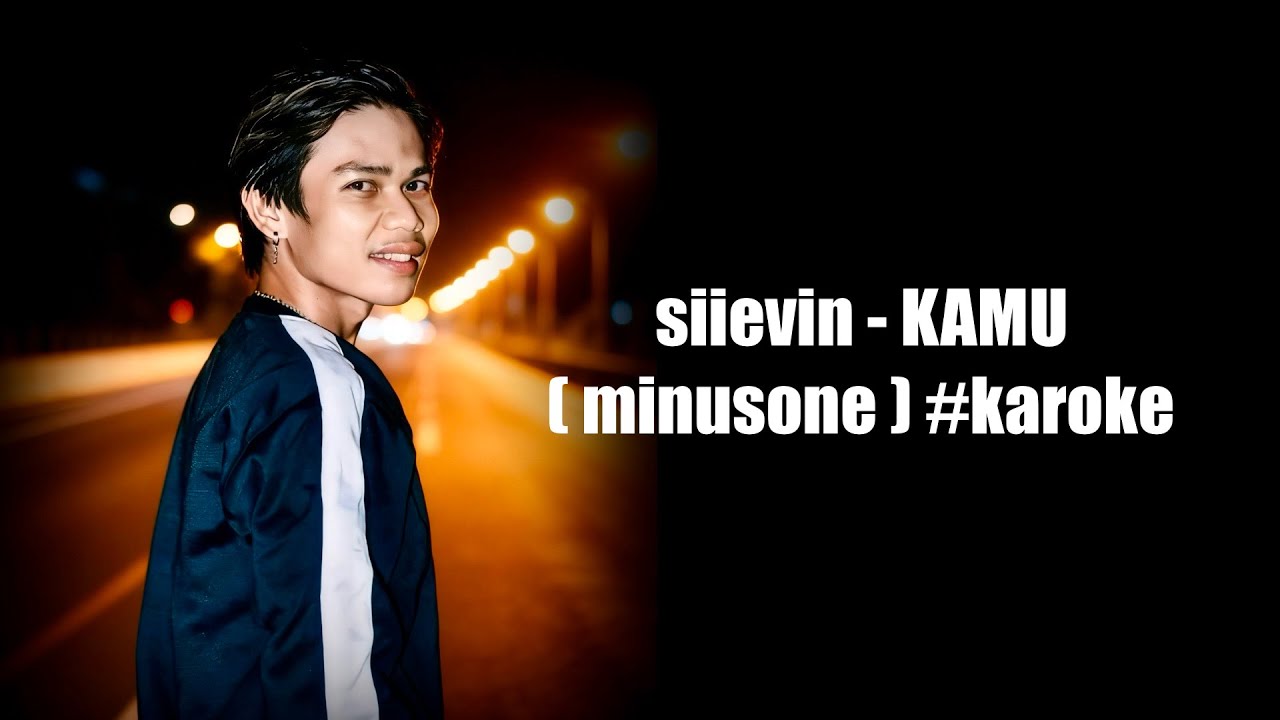 siievin - KAMU (minusone) #karoke 