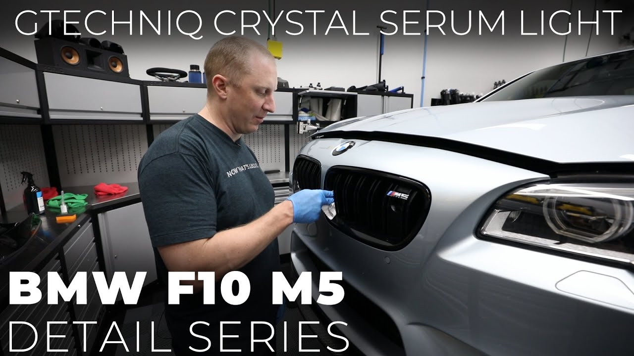 F10 M5 Detail Series: E11 - Gtechniq Crystal Serum Light