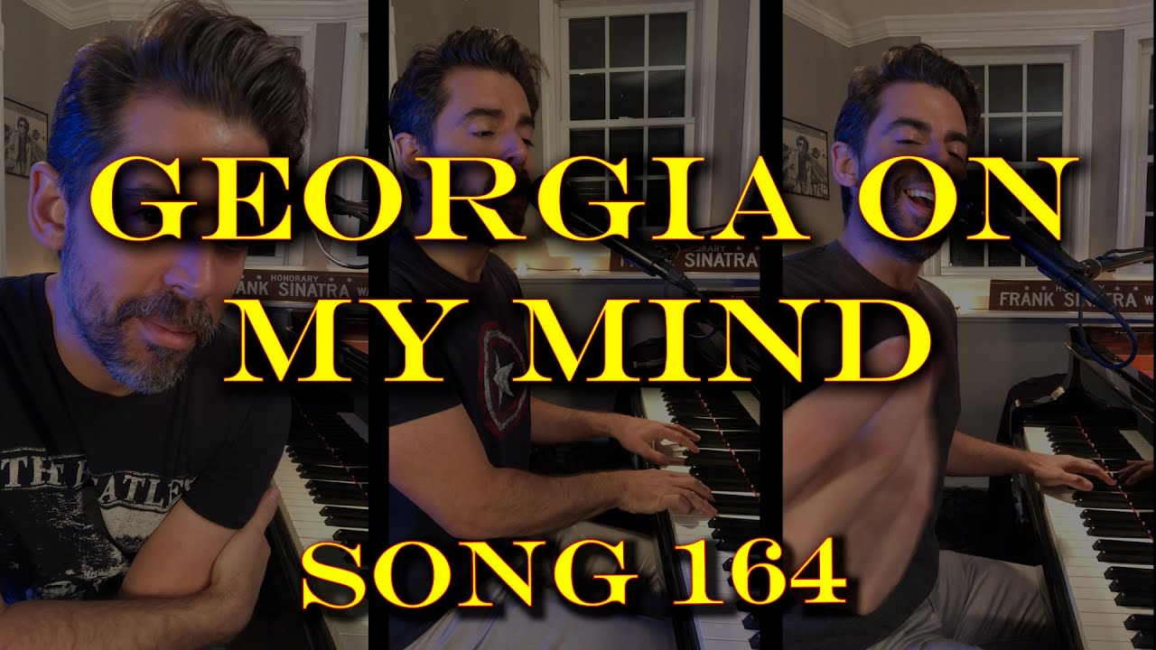Georgia On My Mind - Tony DeSare Song Diaries #164