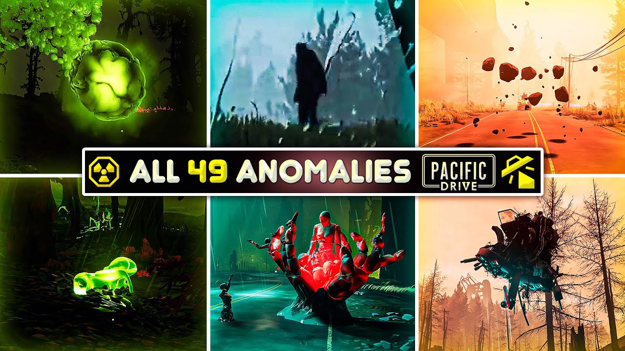 All 49 Anomalies from Pacific Drive