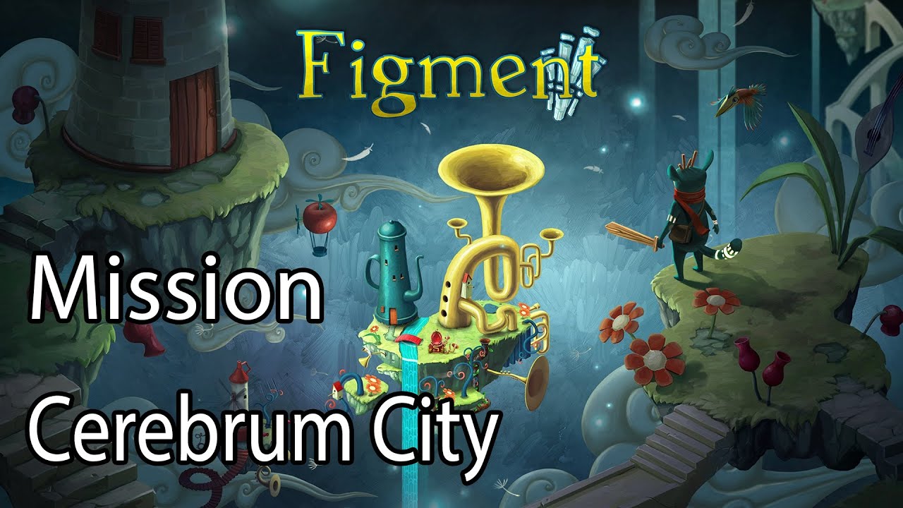 Figment Mission Cerebrum City