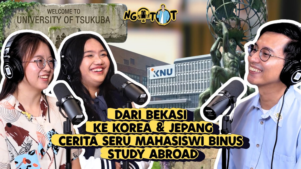 Study Abroad ke Korea & Jepang: Pengalaman Mahal yang Gak Ada di Kelas! I NGOTOT