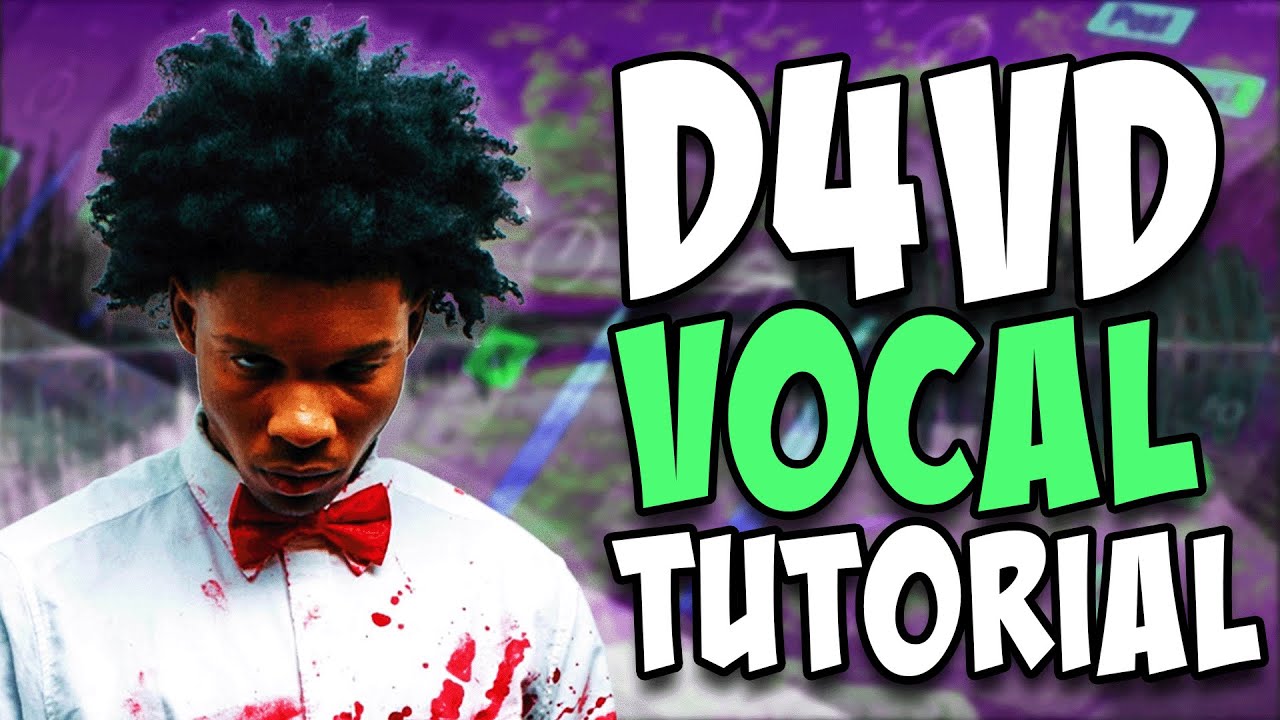 How To Make Alternative Indie Vocals Like D4vd!