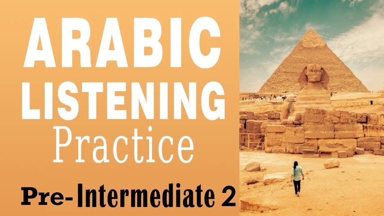 Arabic Listening Practice 🐪 - Pre-Intermediate 2 - 100 Random Sentences from Daily Life