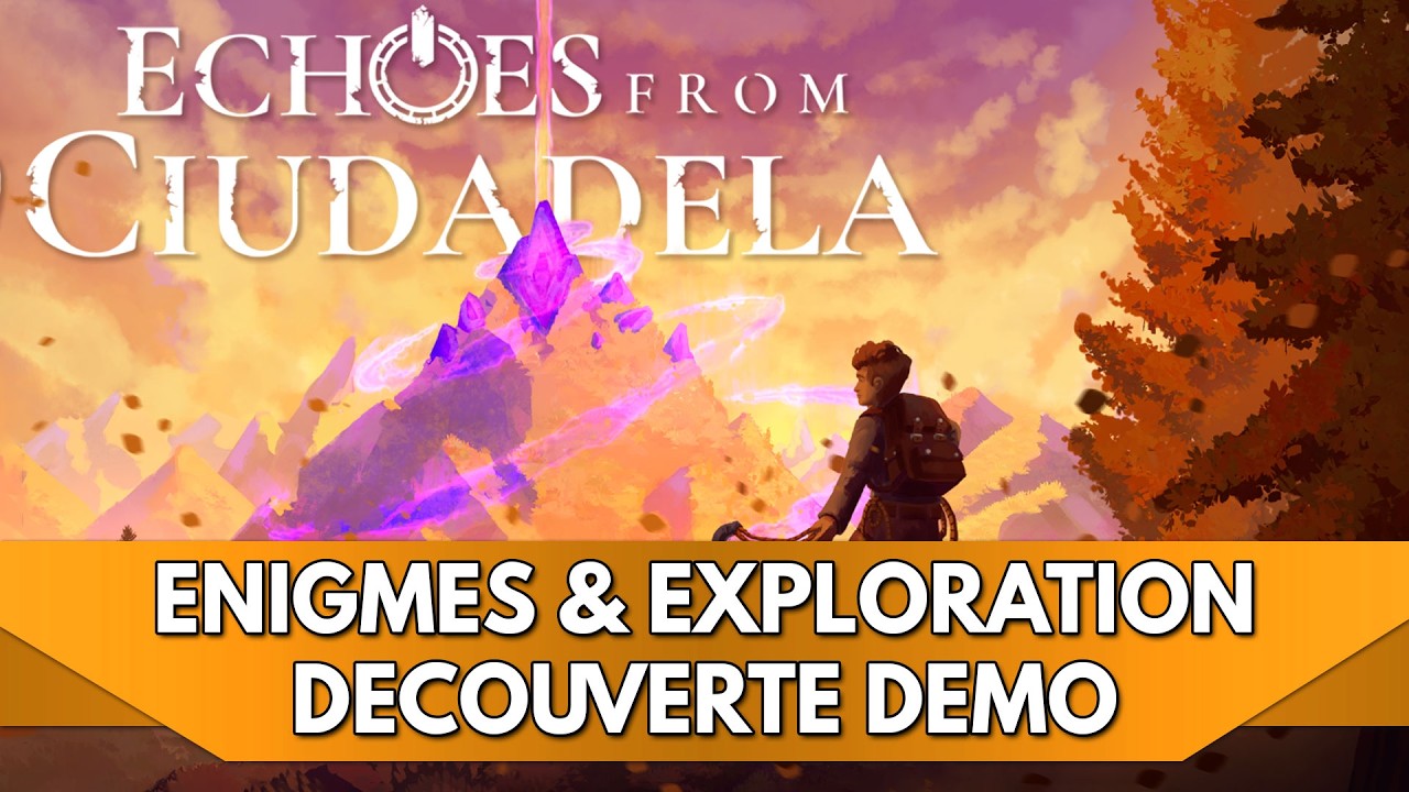 Echoes from Ciudadela Gameplay FR : Enigmes & Exploration | Découverte Démo