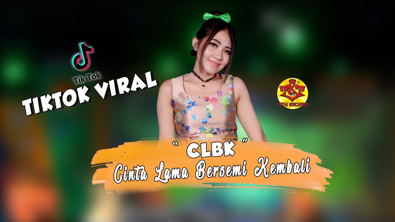 CLBK ( Cinta Lama Bersemi Kembali-Dangdut ) Feat Via Vallen