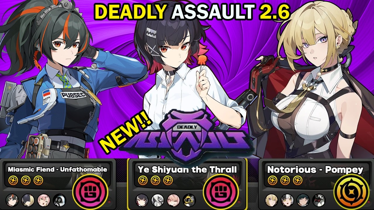 NEW Deadly Assault! | Zhu Yuan, Ellen Joe & Evelyn! | 9 Star Clear | Zenless Zone Zero ZZZ 2.6