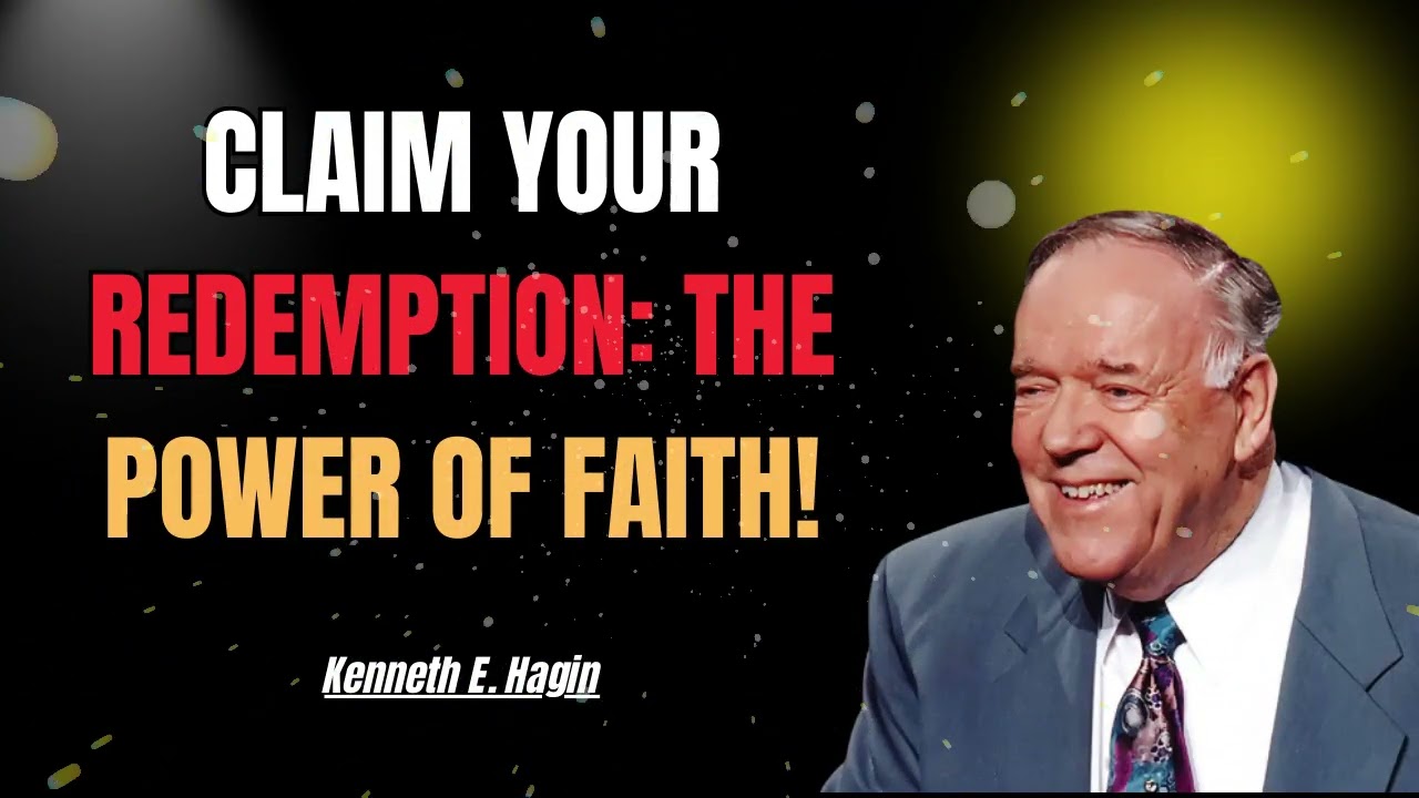 How to Enforce Your Redemption by Faith | Kenneth E. Hagin 2026