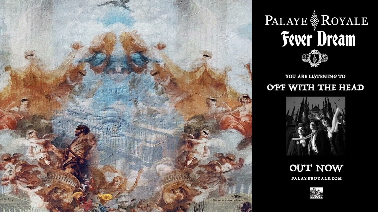 Palaye Royale - Off With The Head