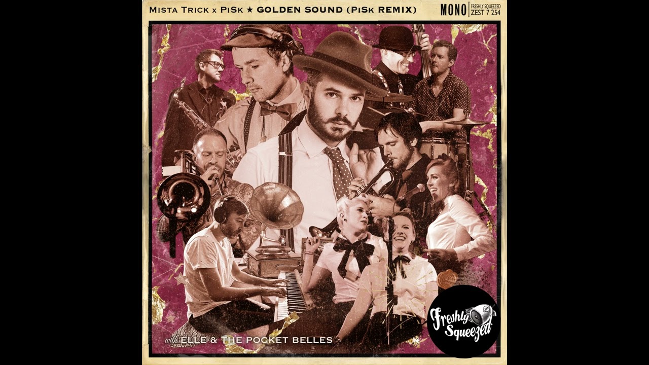 PiSk x Mista Trick - Golden Sound (Remix) ft. Elle & The Pocket Belles (Audio) #electroswing