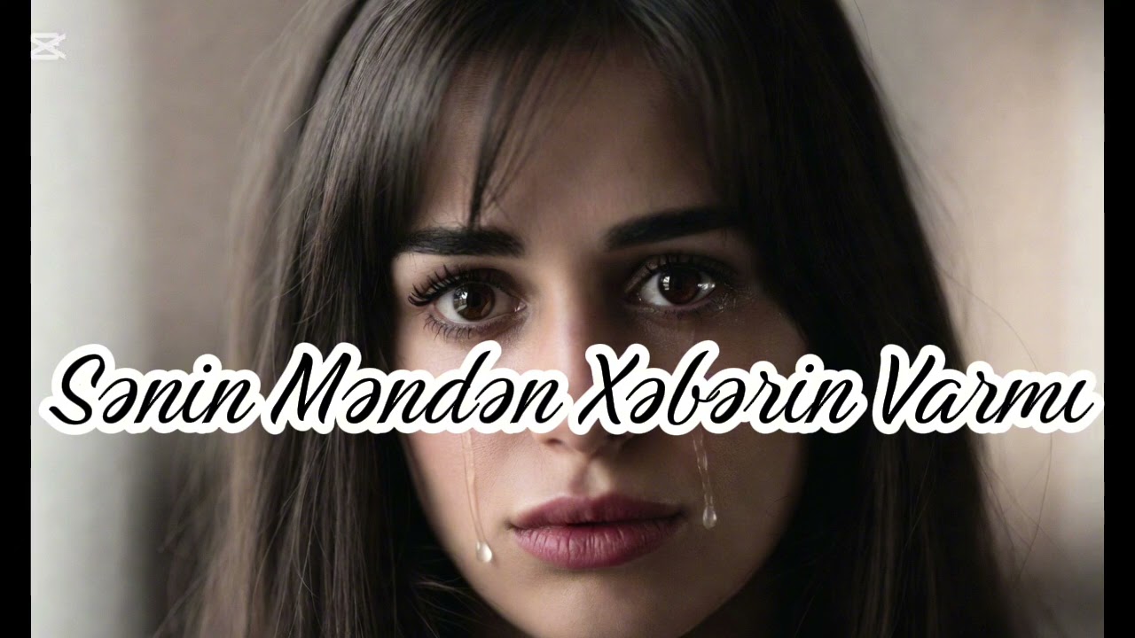 Senin Mende Xeberin Varmi - BellaMusic/AzeriPop2025