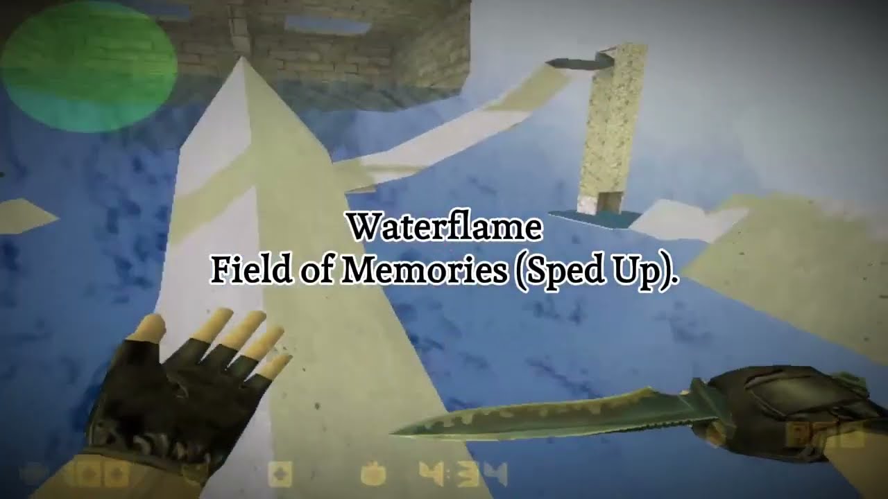 Counter-Strike 1.6 | Waterflame - Field of Memories (Sped Up).