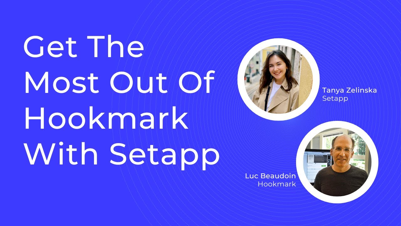 How To Get The Most Out Of Hookmark With Your Setapp Subscription