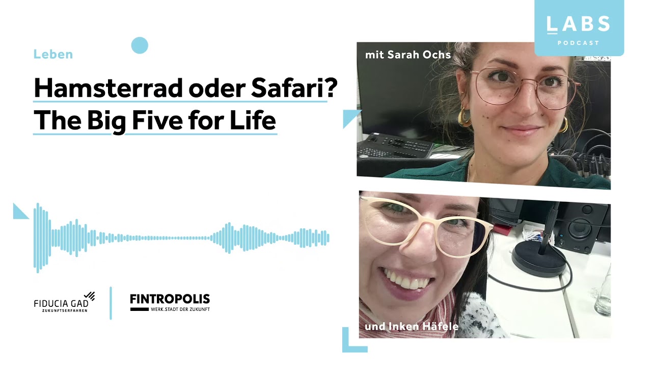 The Big Five for Life I: Inken H&auml;fele, Coach & Moderatorin I LABS Podcast
