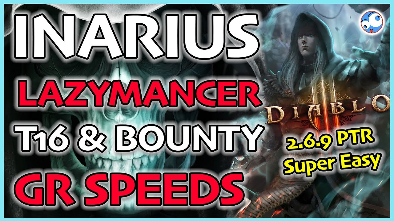 Diablo 3 Lazy Necro GR Speed, Key Farm, T16 Inarius Lazymancer 3.0 (2.6.9 PTR Season 21)