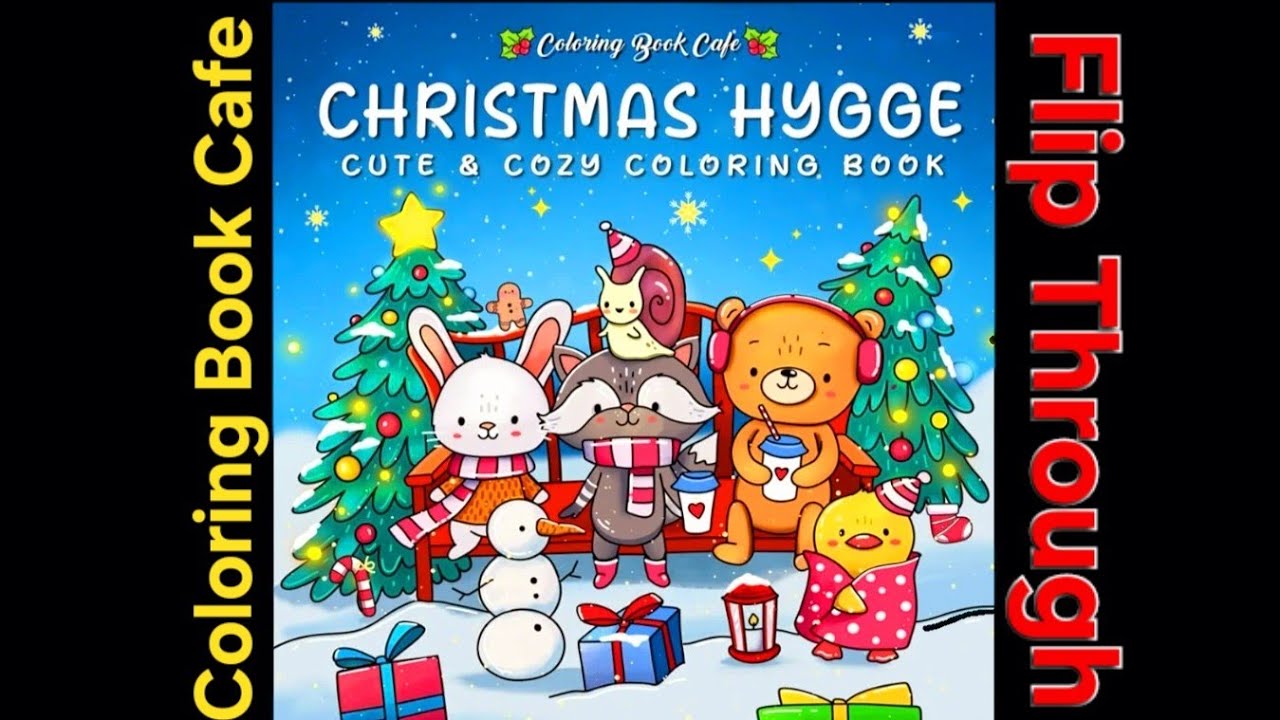 Christmas Hygge Cute and Cozy Coloring Book for Adults by Coloring Book Cafe Flip Through
