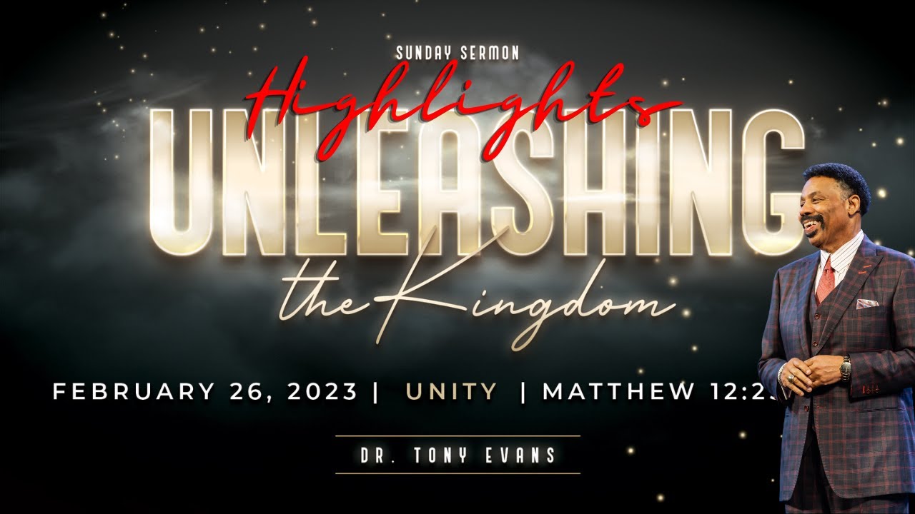 Highlights | Oak Cliff Bible Fellowship | Tony Evans | Unleashing The Kingdom : Unity
