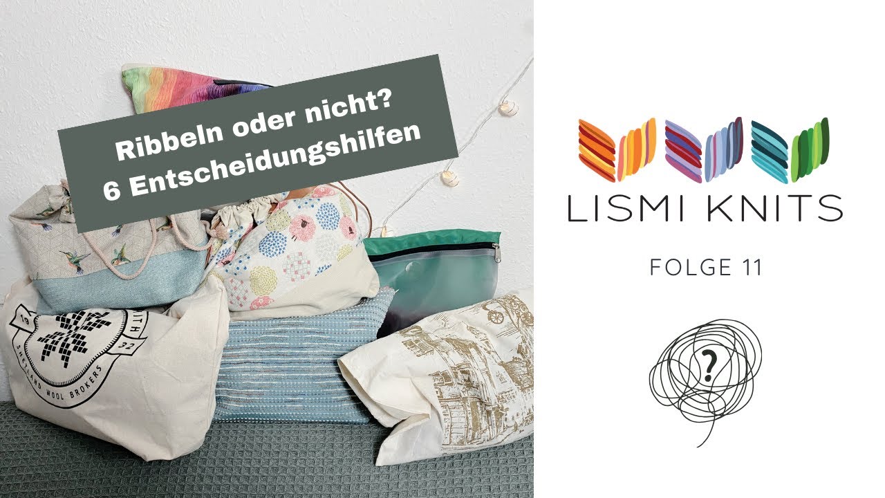 Ep. 11 Ribbeln oder nicht? 6 Entscheidungshilfen