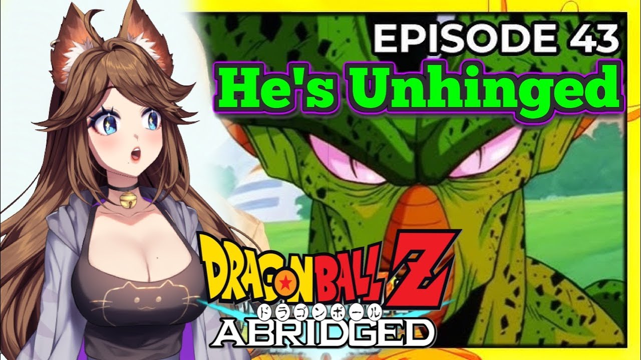 [Crazy Sassy Cell] Dragon Ball Z Abridged Episode 43 Reaction
