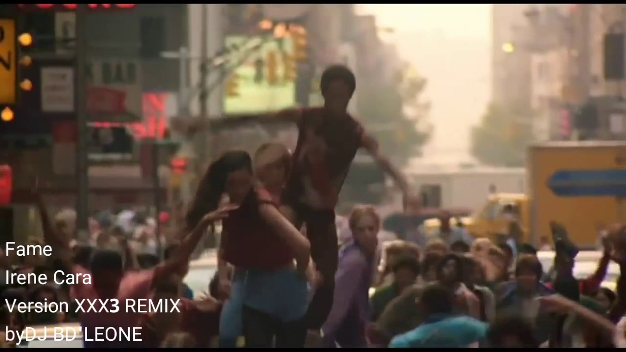 Fame, Irene Cara,version XXX3 REMIX