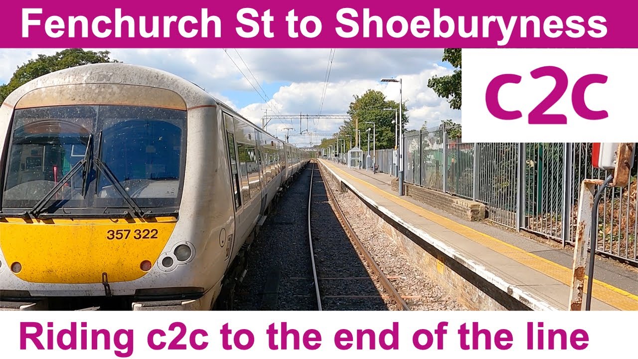 Fenchurch St to Shoeburyness - let's try out c2c!