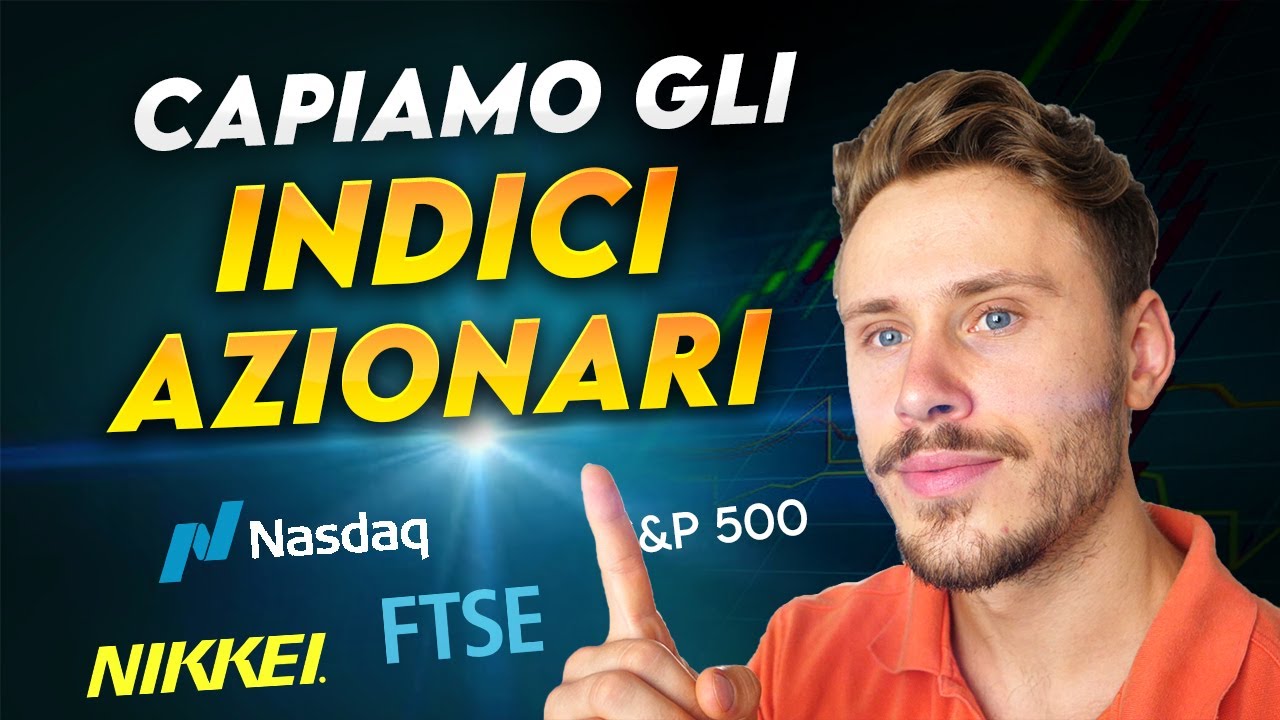 Indici Azionari: Cosa sono, Come Funzionano, quali sono i Principali?