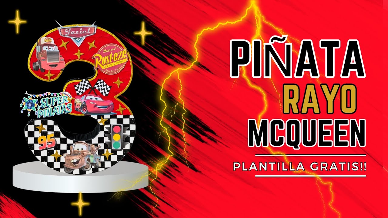 Hagamos una piñata de⚡️ Rayo McQueen número 3!! Plantilla e imágenes gratis!!