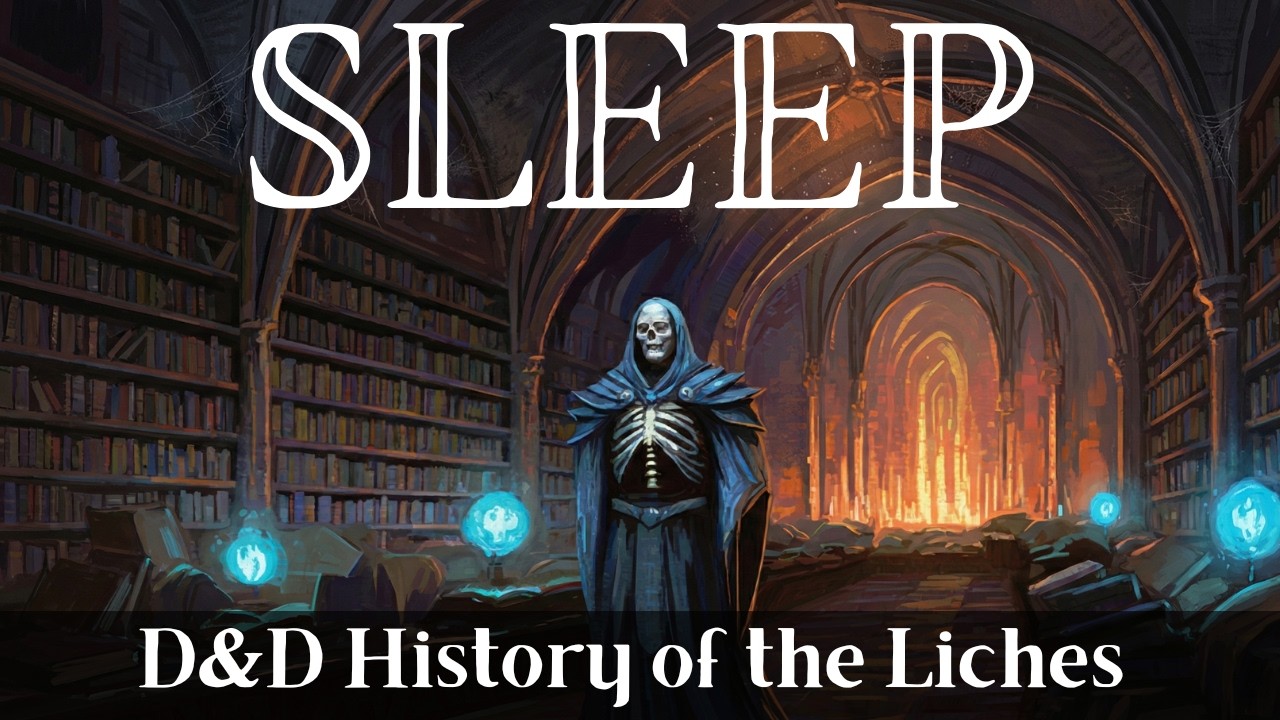Lich's Library:  Histories of Undead Sorcerers and Their Timeless Knowledge | D&D Lore To Sleep To