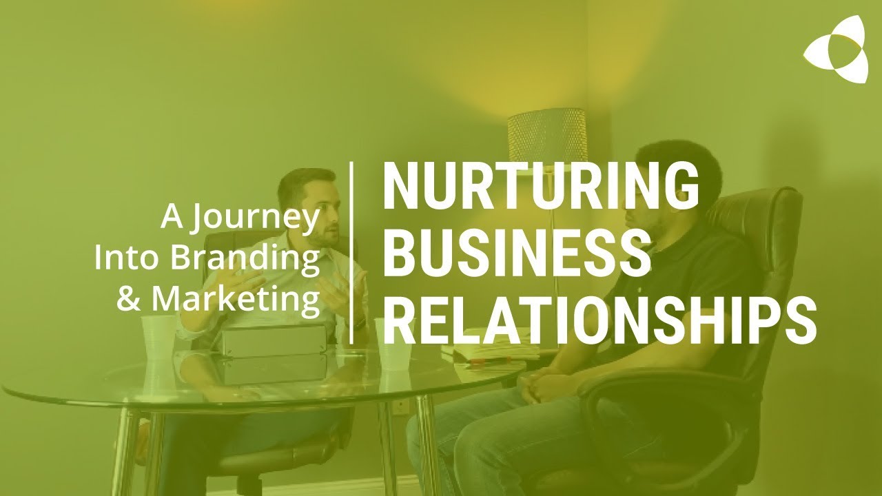 Episode 1.4: Nurturing Business Relationships