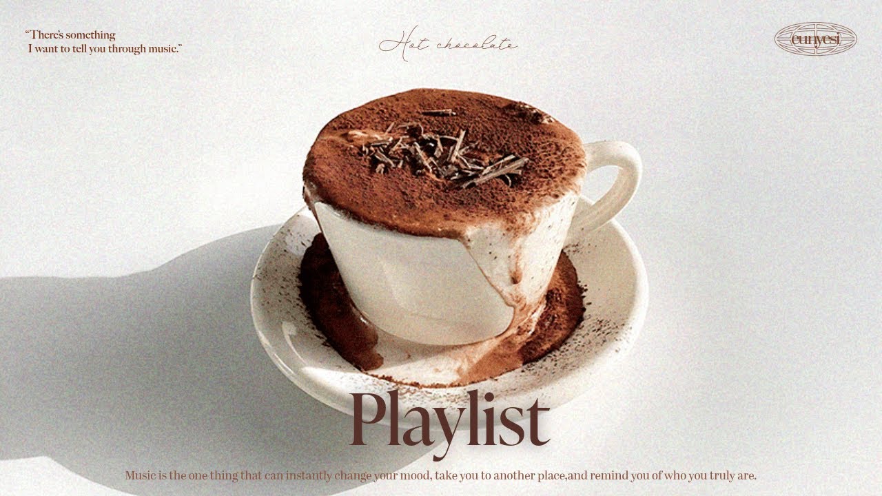 🎧 Playlist 찐-한 핫초코 한 잔 땡기는 날☕🍫 | 카페 매장 음악 추천 팝송