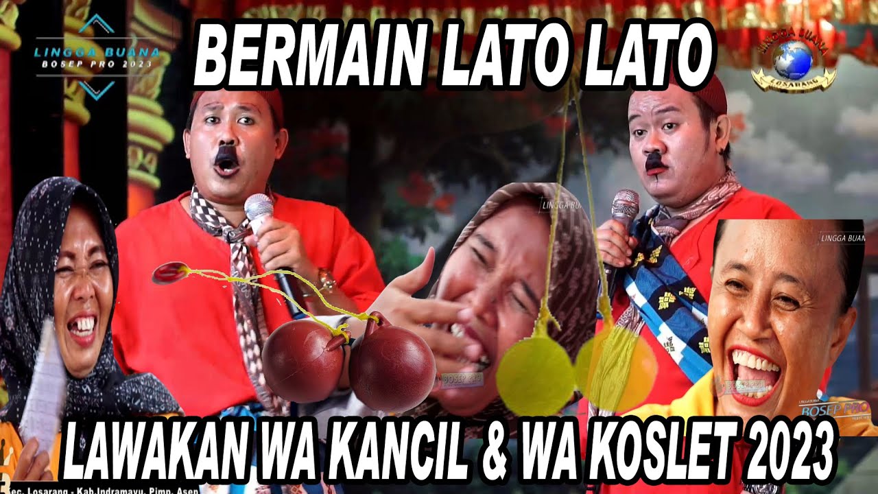 BERMAIN LATO LATO VIRAL || LAWAKAN WA KANCIL LAN WA KOSLET TERBARU