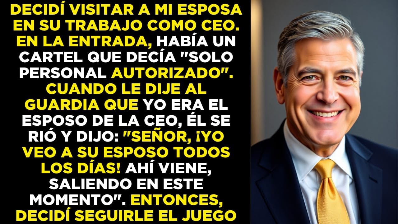 Decidí visitar a mi esposa en su trabajo como CEO… pero no esperaba ver esto en la entrada