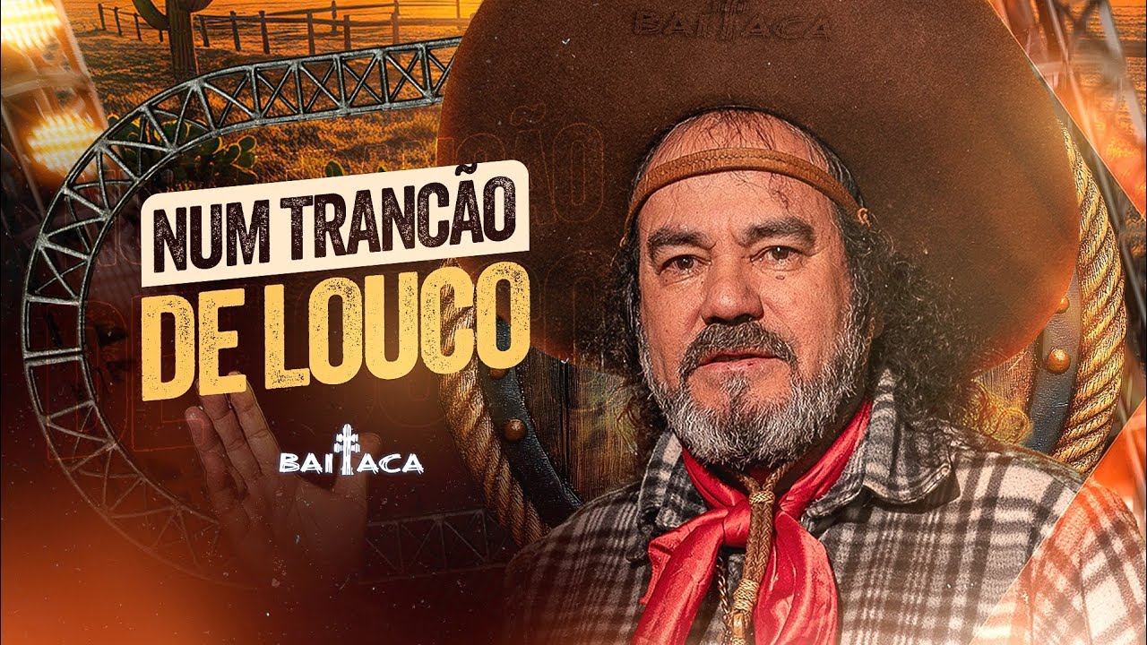 Baitaca - Num Trancão de Louco