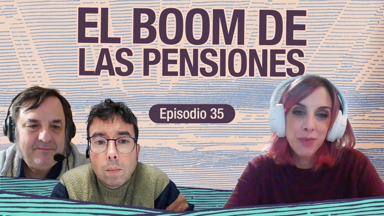 35 - El Boom de las pensiones con Analía Plaza