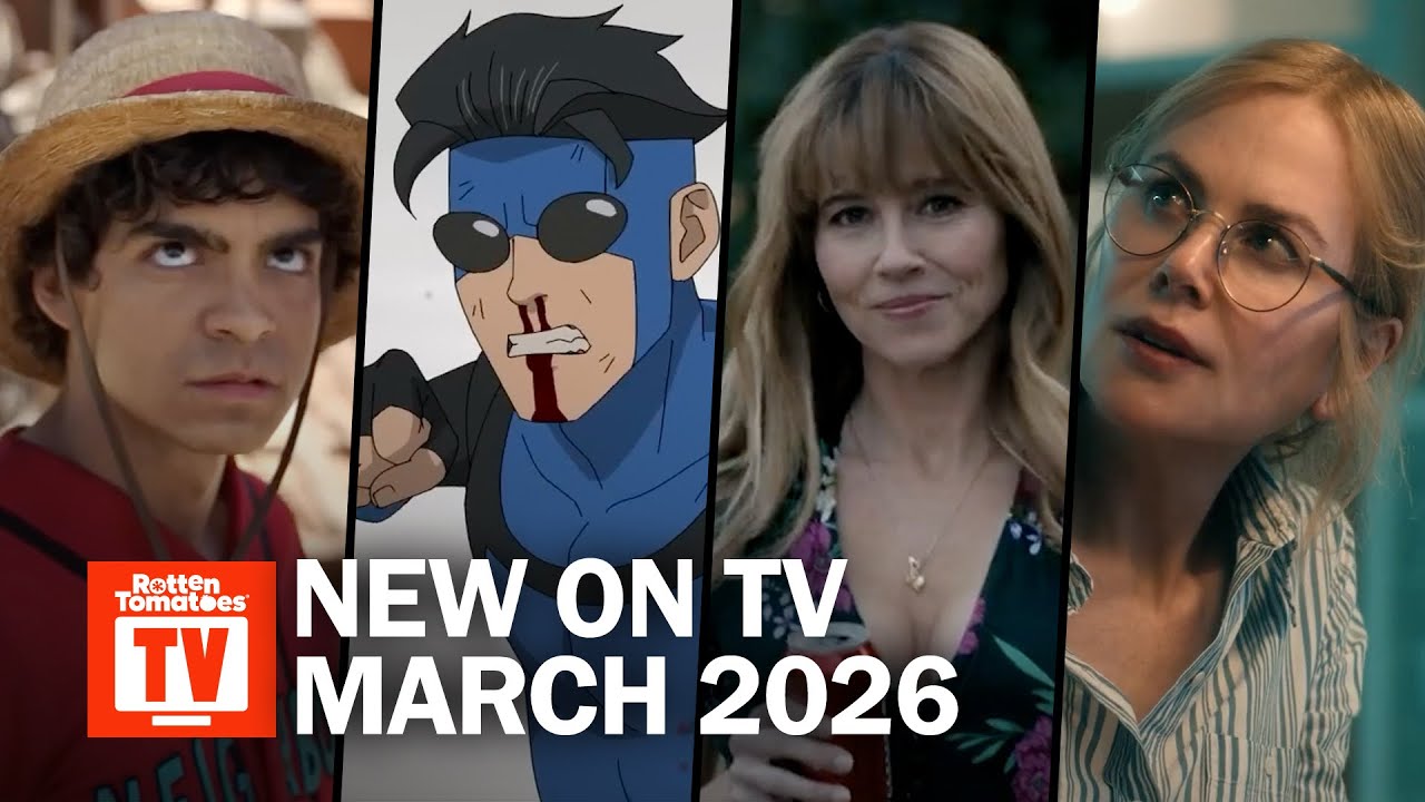 Top TV Shows Premiering in March 2026 | Rotten Tomatoes TV