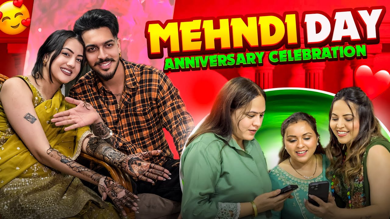 MEHNDI DAY ❤️🥰 | ANNIVERSARY CELEBRATION 🧿❤️