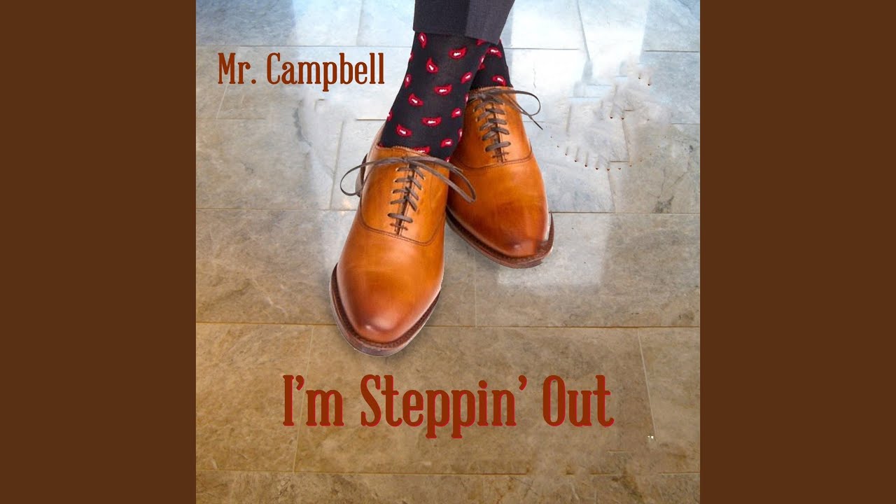 I’m Steppin’ out