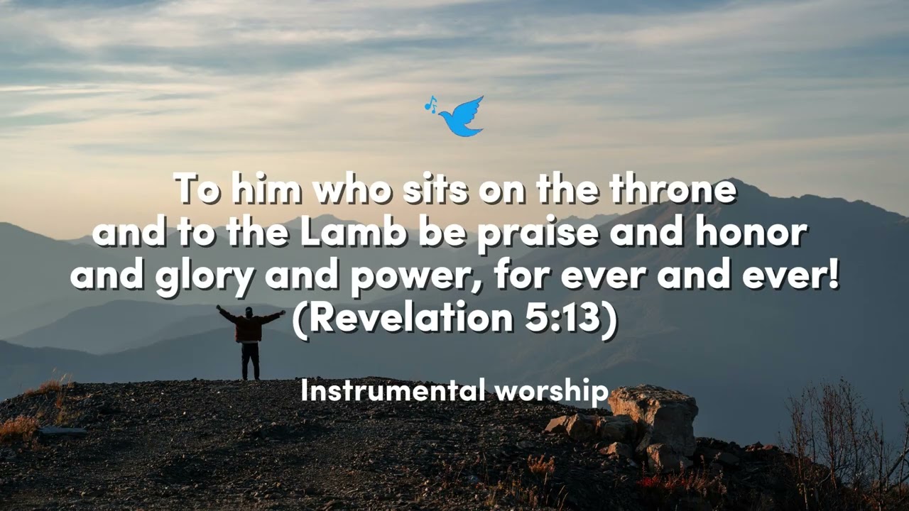 Glory to Jesus – Calming Worship Prayer Instrumental