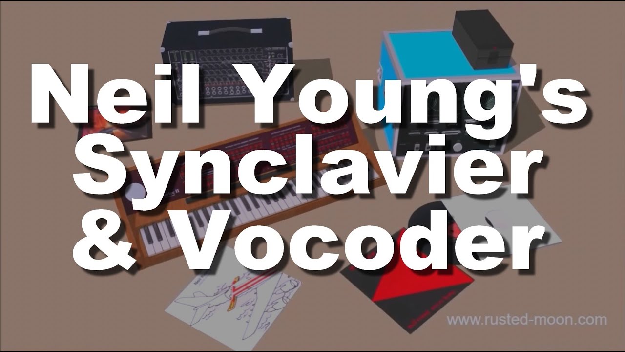 Neil Young's Synclavier & Vocoder