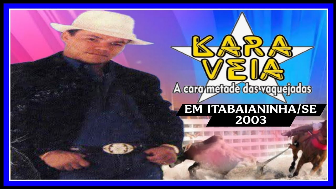 KARA VÉIA  - EM ITABAIANINHA/SE 2003