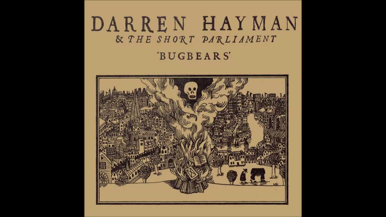 Darren Hayman & the Short Parliament ,Bugbears